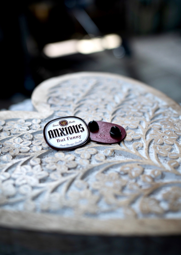 Anxious But Funny Pin
